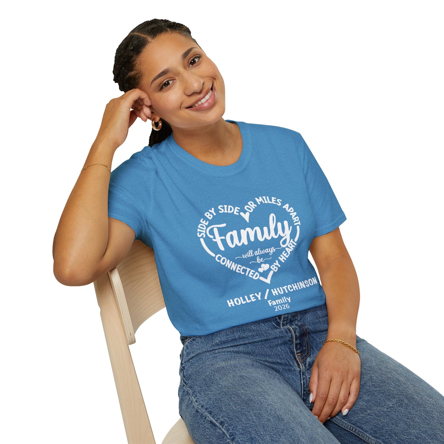 T-Shirt — "Family: Side by Side or Miles Apart, Connected by Heart" Reunion Tee
