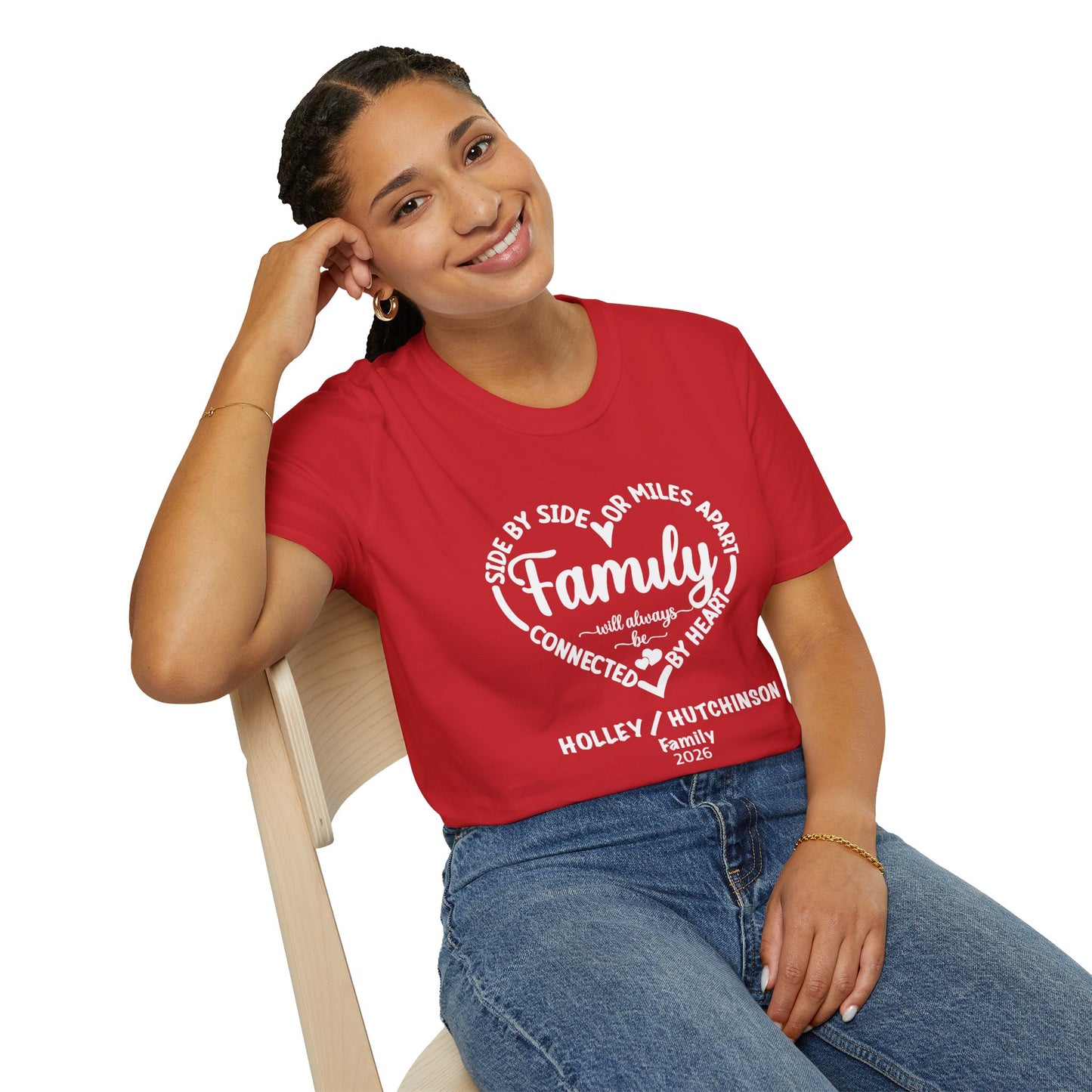T-Shirt — "Family: Side by Side or Miles Apart, Connected by Heart" Reunion Tee